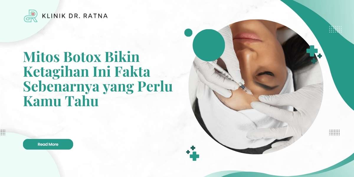 Botox Mahal Ini Mitos Botox Bikin Ketagihan Ini Fakta Sebenarnya Yang Perlu Kamu Tahu