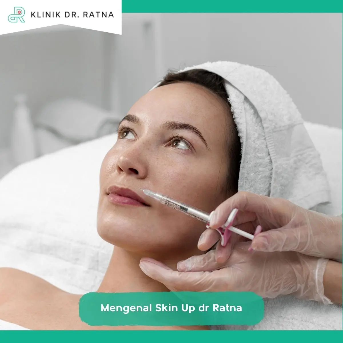 Apa Itu Skin Up di Klinik dr Ratna?